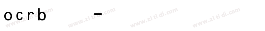 ocrb字体下载字体转换