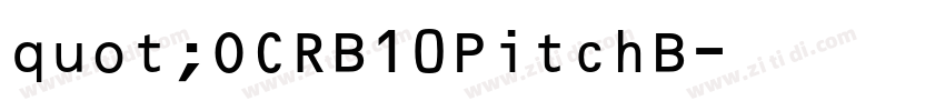quot;OCRB10PitchB字体转换