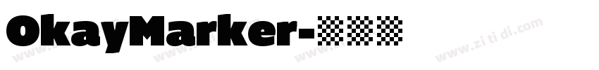 OkayMarker字体转换