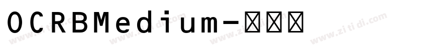 OCRBMedium字体转换