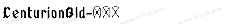 CenturionOld字体转换