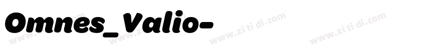 Omnes_Valio字体转换 Omnes_Valio字体转换