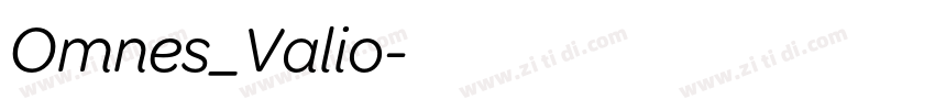 Omnes_Valio字体转换 Omnes_Valio字体转换