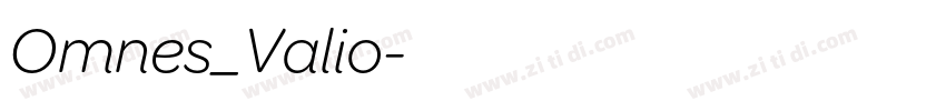 Omnes_Valio字体转换 Omnes_Valio字体转换