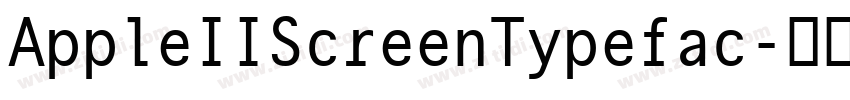 AppleIIScreenTypefac字体转换