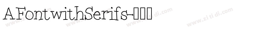AFontwithSerifs字体转换