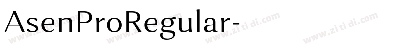 AsenProRegular字体转换 AsenProRegular字体转换