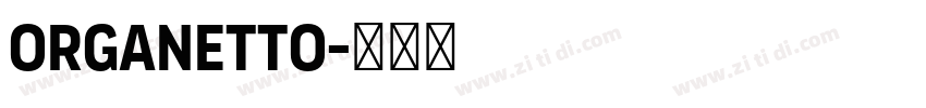 Organetto字体转换