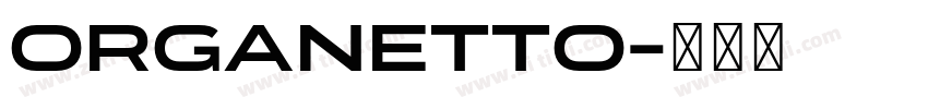 Organetto字体转换
