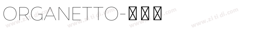 Organetto字体转换