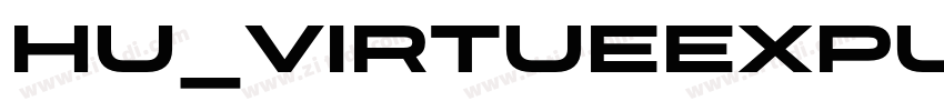 Hu_VirtueExpUltra字体转换 Hu_VirtueExpUltra字体转换