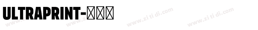 ULTRAPRint字体转换 ULTRAPRint字体转换