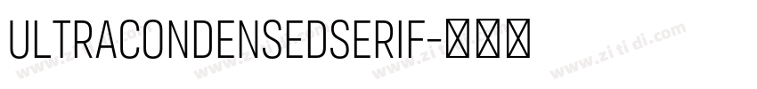UltraCondensedserif字体转换