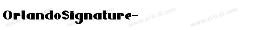 OrlandoSignature字体转换