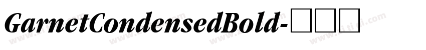 GarnetCondensedBold字体转换