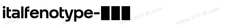 italfenotype字体转换