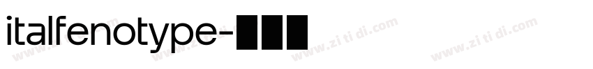 italfenotype字体转换