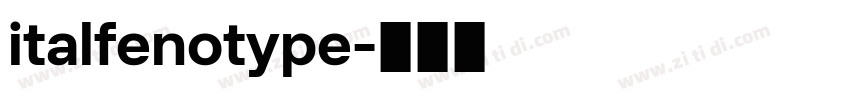 italfenotype字体转换