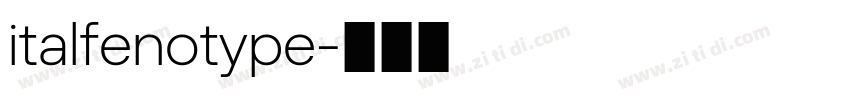 italfenotype字体转换