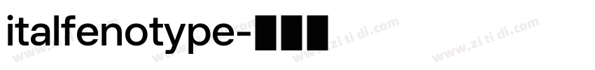 italfenotype字体转换