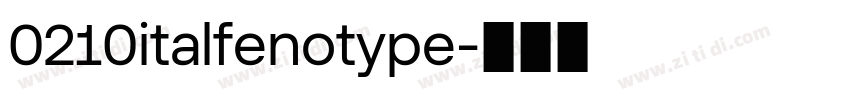 0210italfenotype字体转换