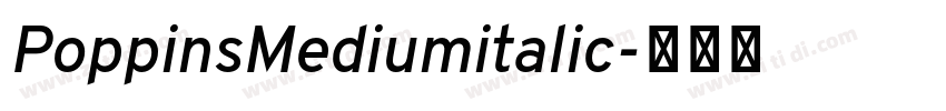 PoppinsMediumitalic字体转换 PoppinsMediumitalic字体转换