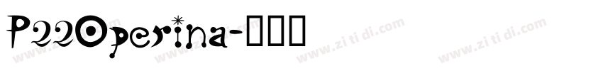 P22Operina字体转换