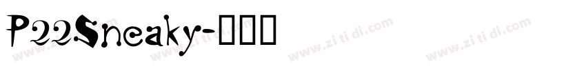 P22Sneaky字体转换