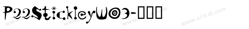 P22StickleyW03字体转换