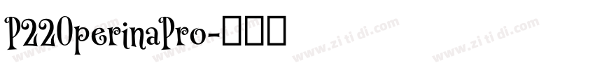 P22OperinaPro字体转换