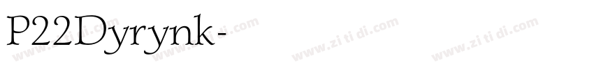 P22Dyrynk字体转换