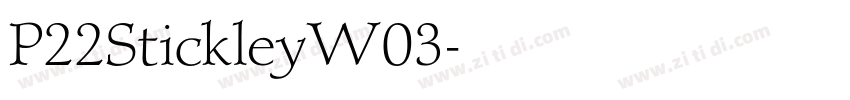 P22StickleyW03字体转换