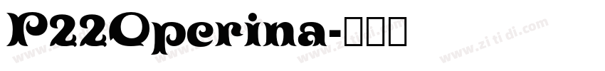 P22Operina字体转换