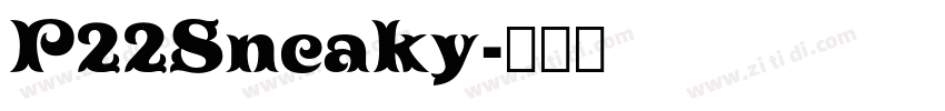 P22Sneaky字体转换