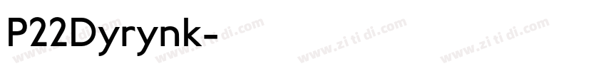 P22Dyrynk字体转换