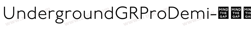 UndergroundGRProDemi字体转换 UndergroundGRProDemi字体转换