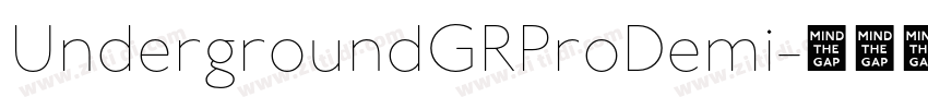 UndergroundGRProDemi字体转换 UndergroundGRProDemi字体转换