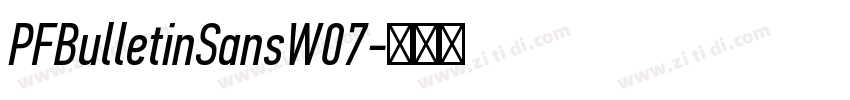 PFBulletinSansW07字体转换