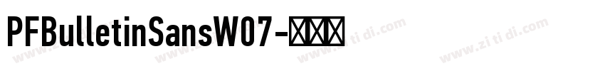PFBulletinSansW07字体转换