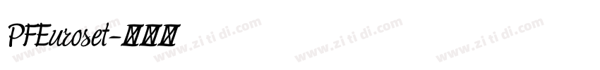 PFEuroset字体转换