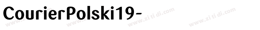 CourierPolski19字体转换 CourierPolski19字体转换