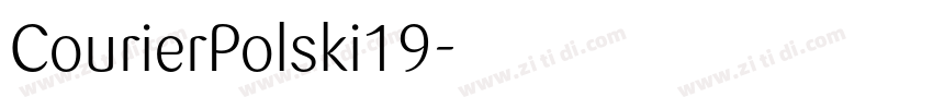 CourierPolski19字体转换 CourierPolski19字体转换