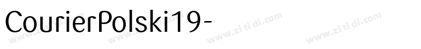 CourierPolski19字体转换 CourierPolski19字体转换