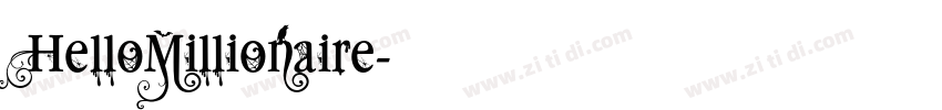 HelloMillionaire字体转换 HelloMillionaire字体转换