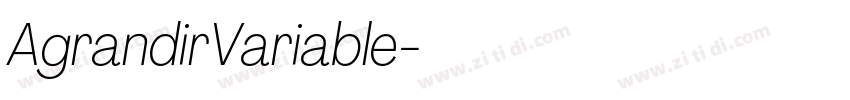 AgrandirVariable字体转换 AgrandirVariable字体转换