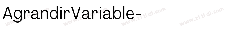 AgrandirVariable字体转换 AgrandirVariable字体转换