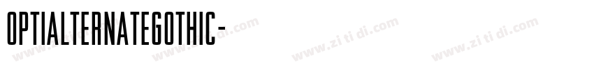 OPTIAlternateGothic字体转换
