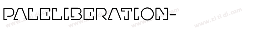 PaleLiberation字体转换