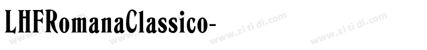 LHFRomanaClassico字体转换