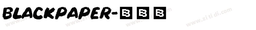 BlackPaper字体转换